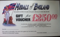 "NEW" .....WE ARE NOW PLEASED TO OFFER OUR NEW "CASH GIFT VOUCHERS"  AT VALUES  OF: £50, £100, £250, & £500. These make superb gifts for the medal collector or an efficient way to save for that much coveted item. 